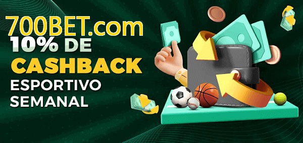 10% de bônus de cashback na 700BET.com